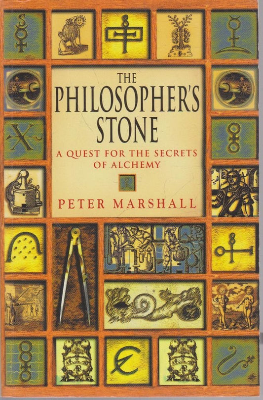 The Philosopher's Stone: A Quest for the Secrets of Alchemy