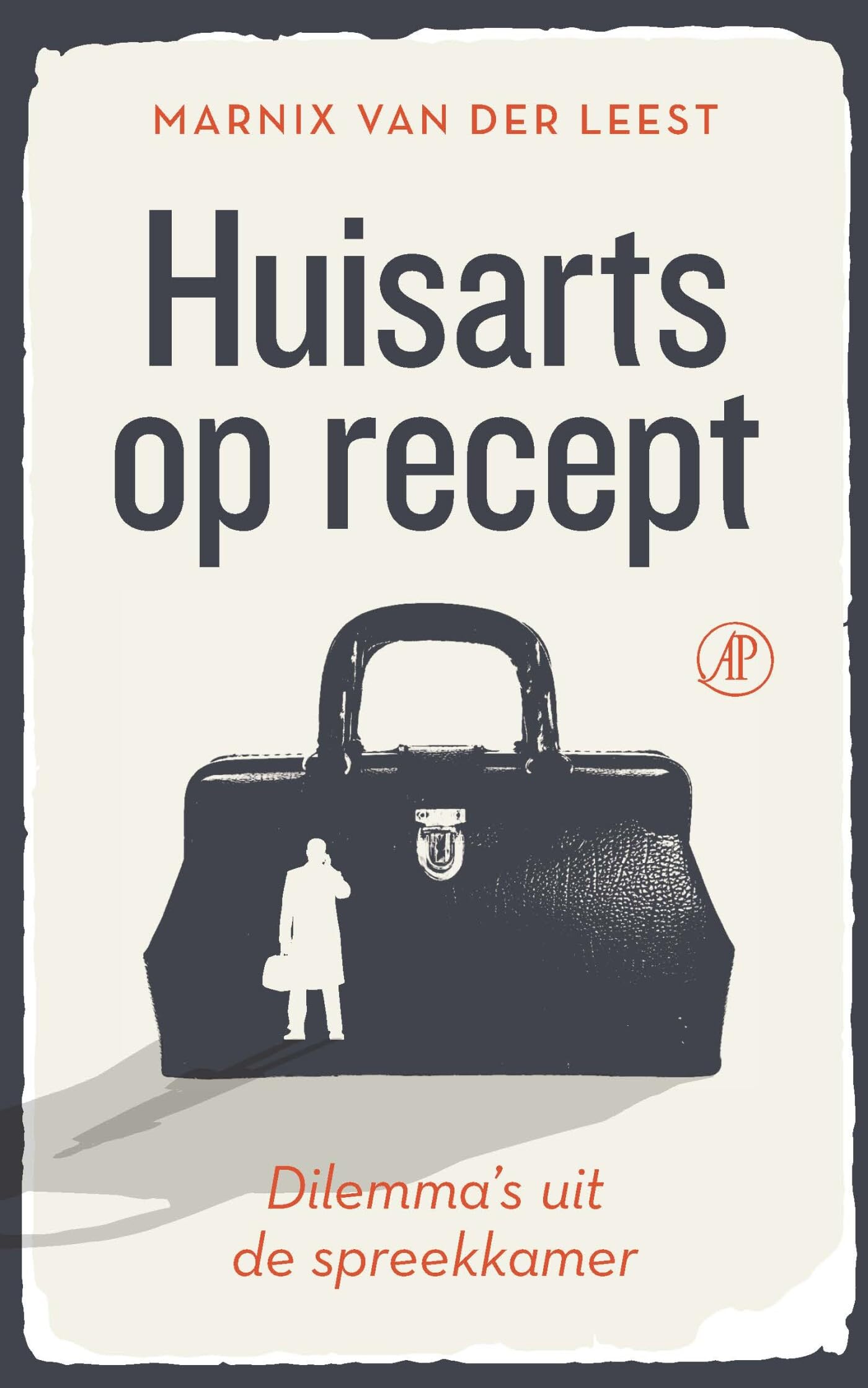 Huisarts op recept: Dilemma's uit de spreekkamer