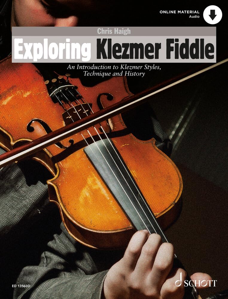 Haigh: Exploring Klezmer Fiddle - An Introduction to Klezmer Styles, Technique and History Book Withonline Material