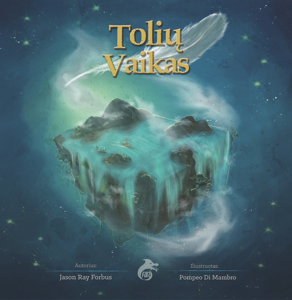 Tolių vaikas (Lithuanian Edition)