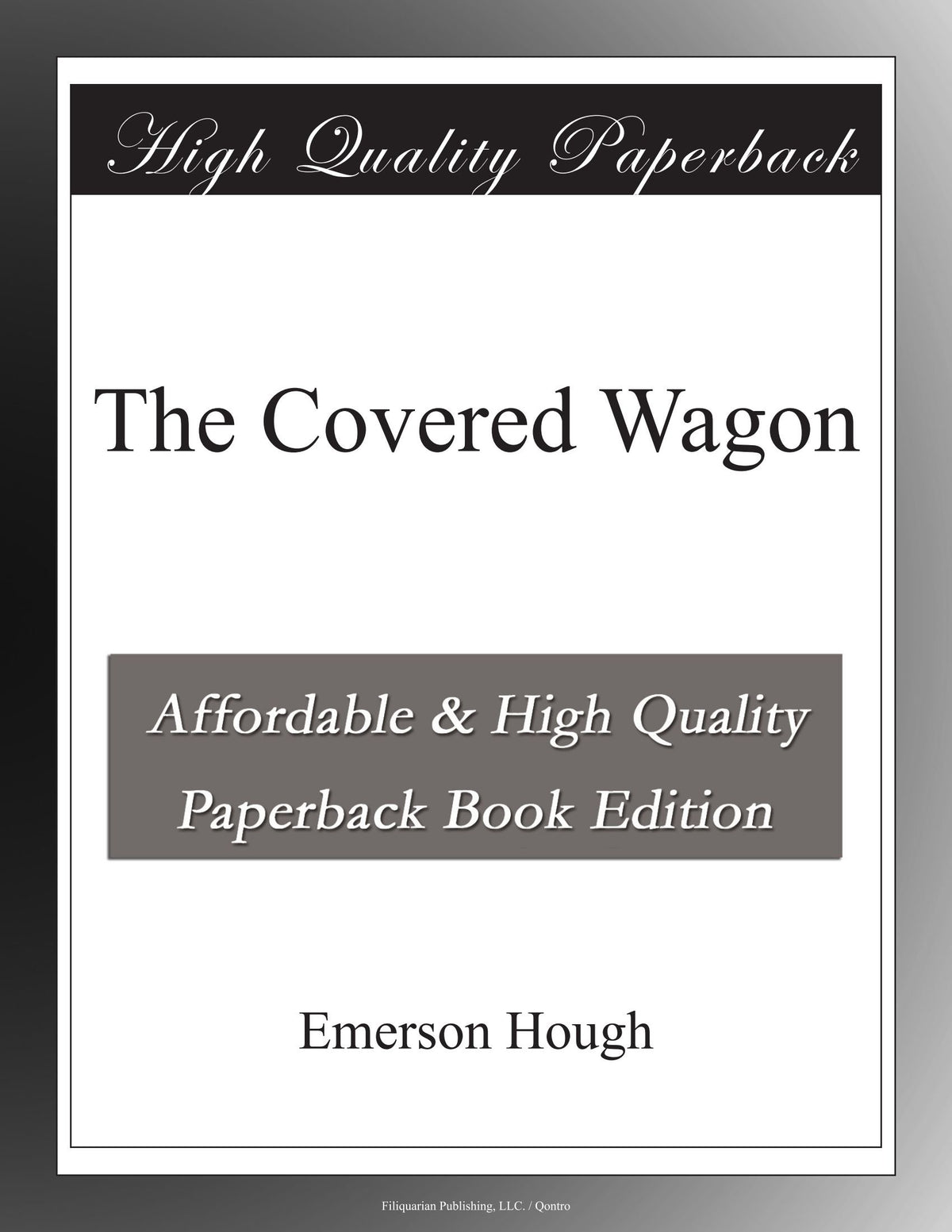The Covered Wagon