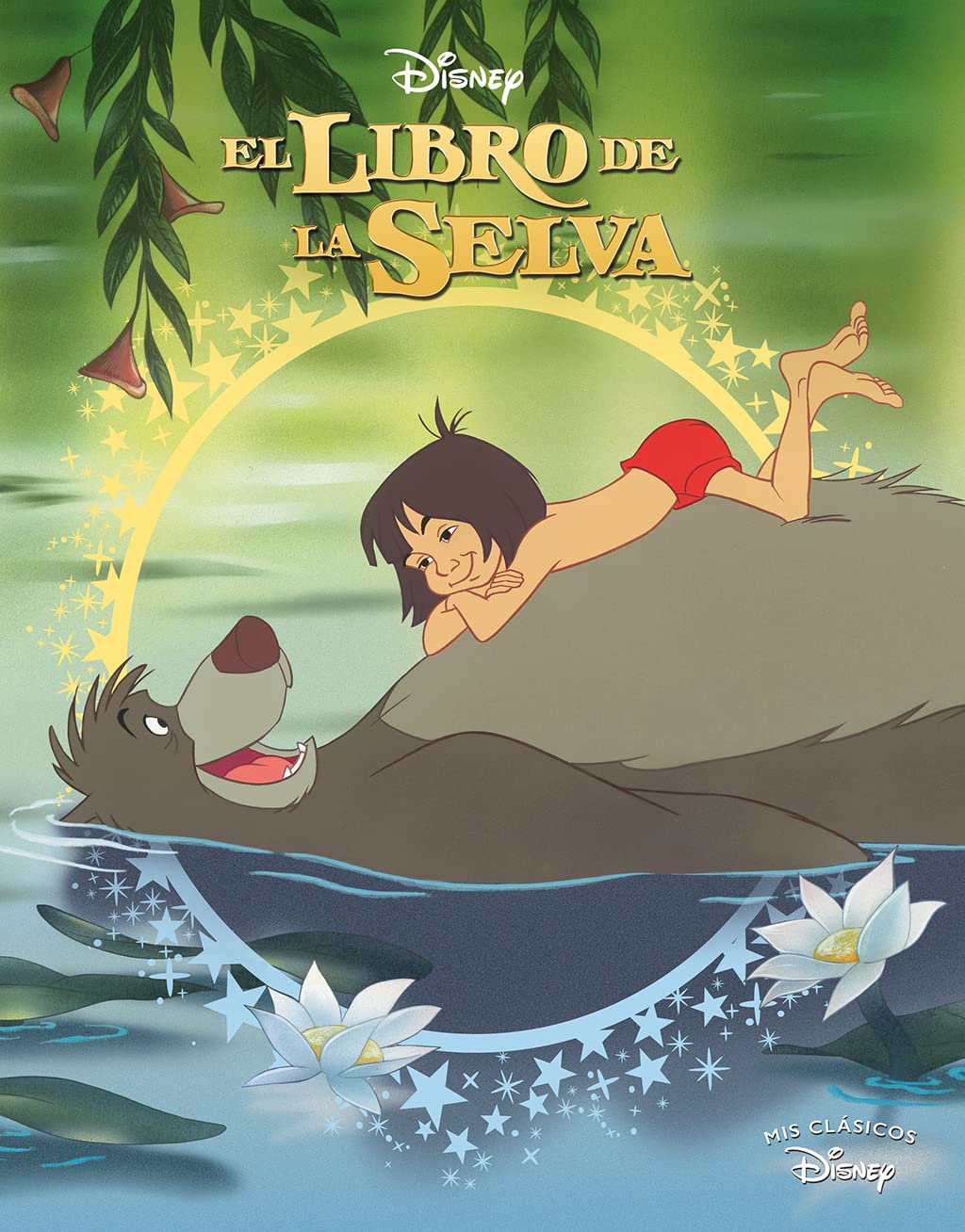El libro de la selva (Mis Clásicos Disney)