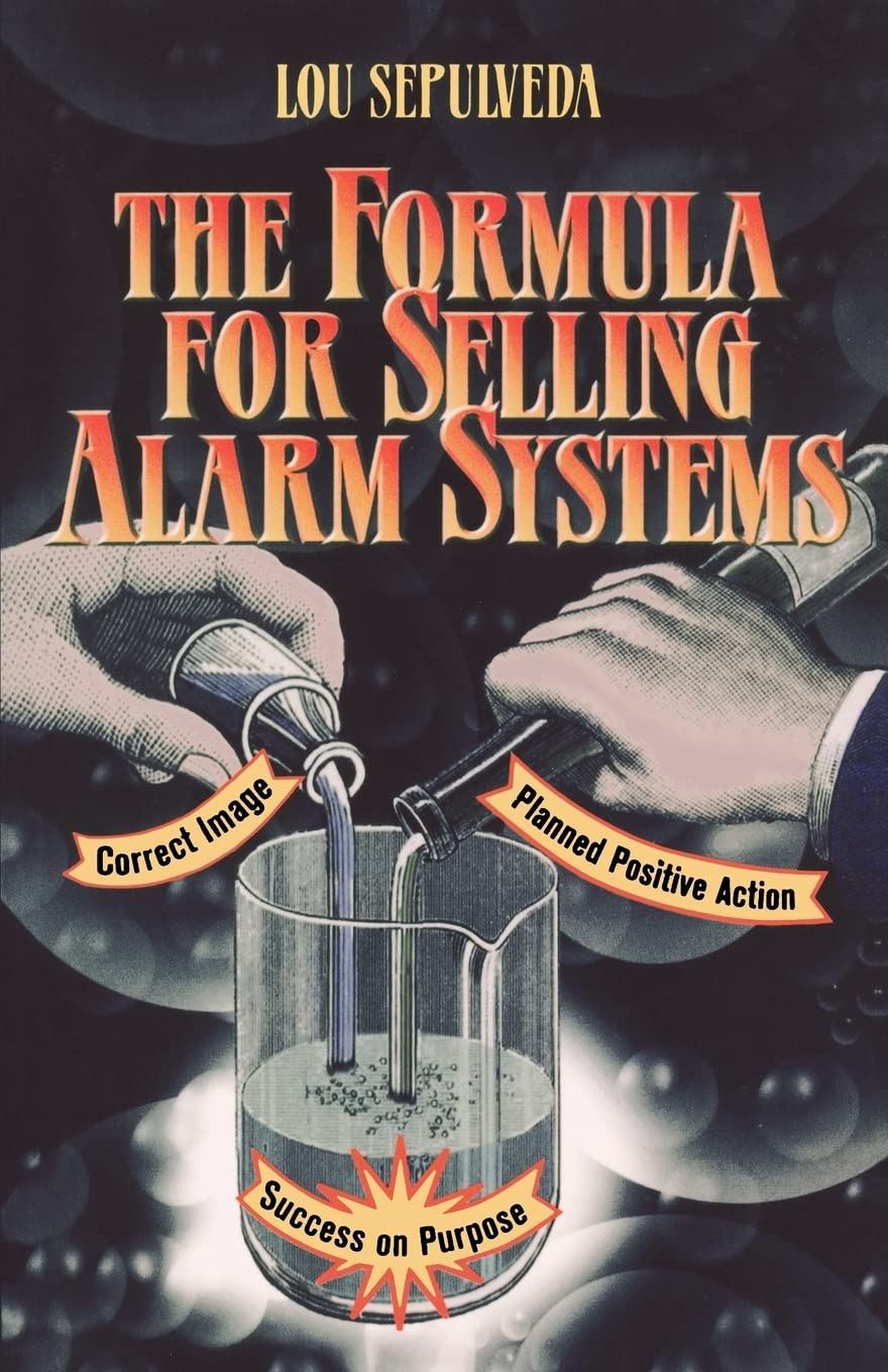 The Formula for Selling Alarm Systems
