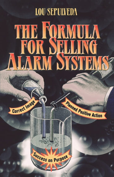 The Formula for Selling Alarm Systems