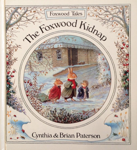 The Foxwood Kidnap (Foxwood Tales)