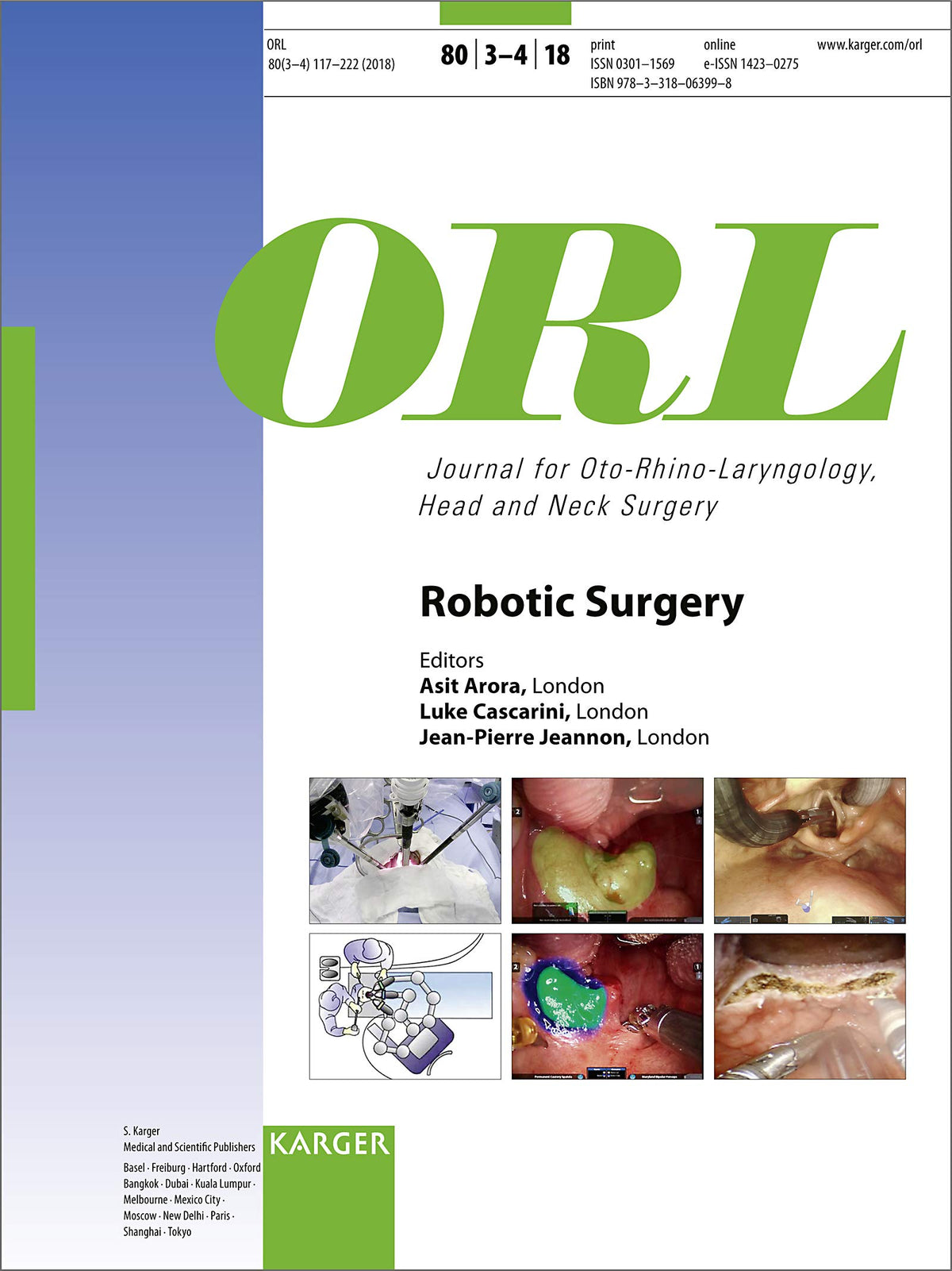 Robotic Surgery (Special Topic Issue: Orl 2018)