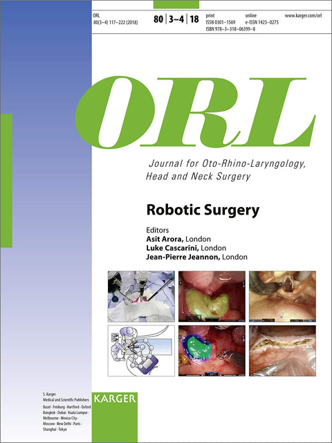Robotic Surgery (Special Topic Issue: Orl 2018)