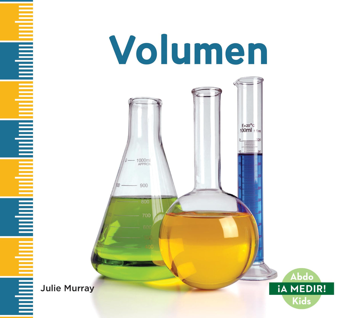 Volumen/ Volume (¡a Medir! (Measure It!)) (Spanish Edition)
