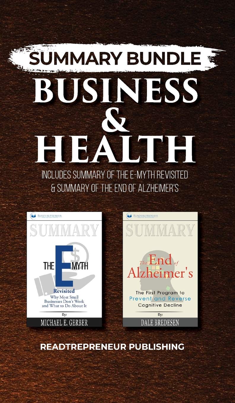 Summary Bundle: Business & Health - Readtrepreneur Publishing: Includes Summary of The E-Myth Revisited & Summary of The