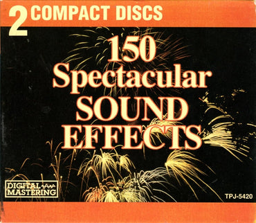 150 Spectacular Sound Effects