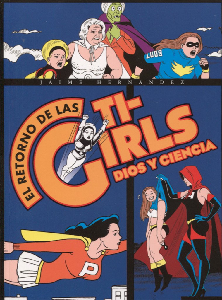 El retorno de las Ti-Girls: Dios y Ciencia