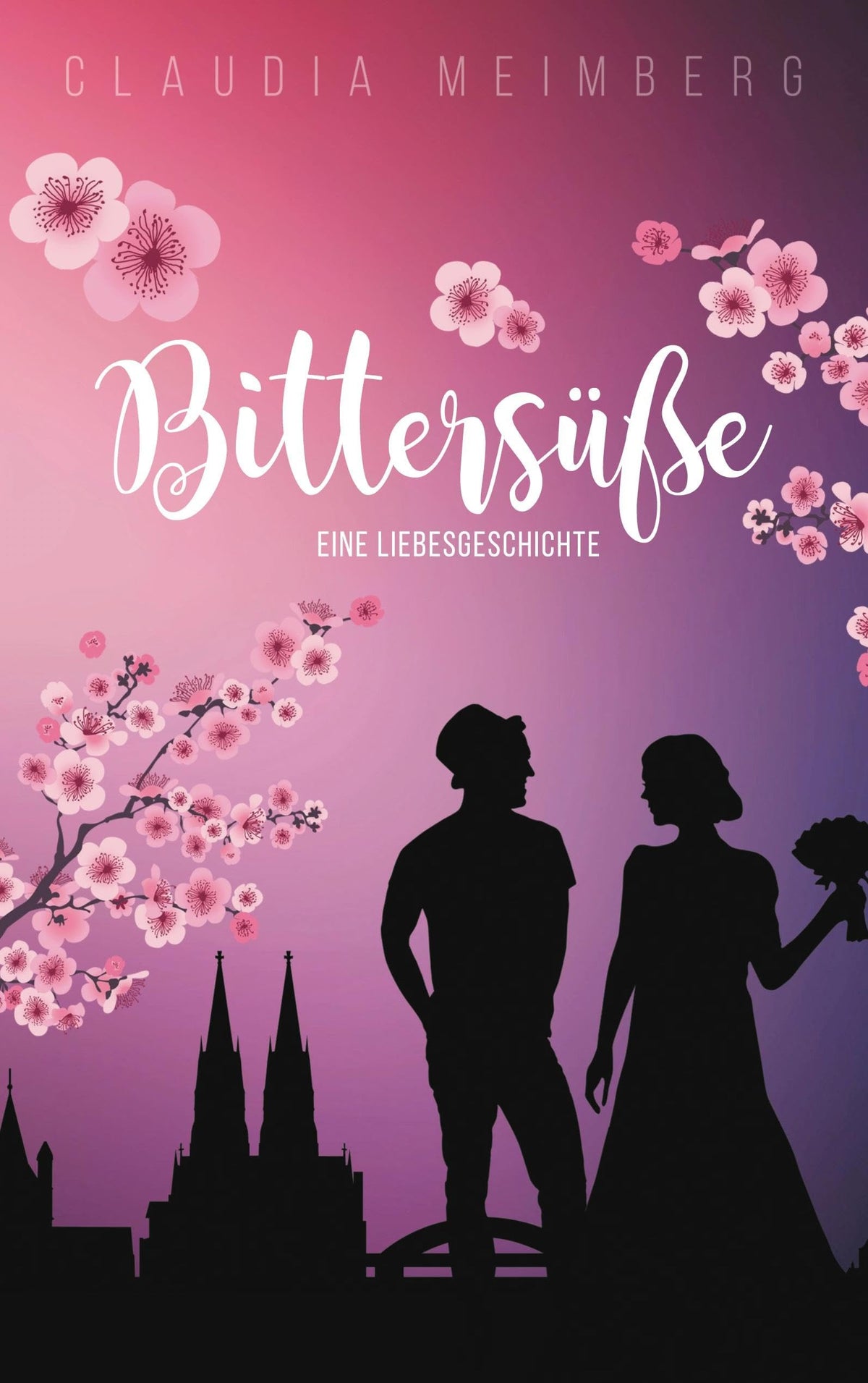 Bittersüße: Eine Liebesgeschichte