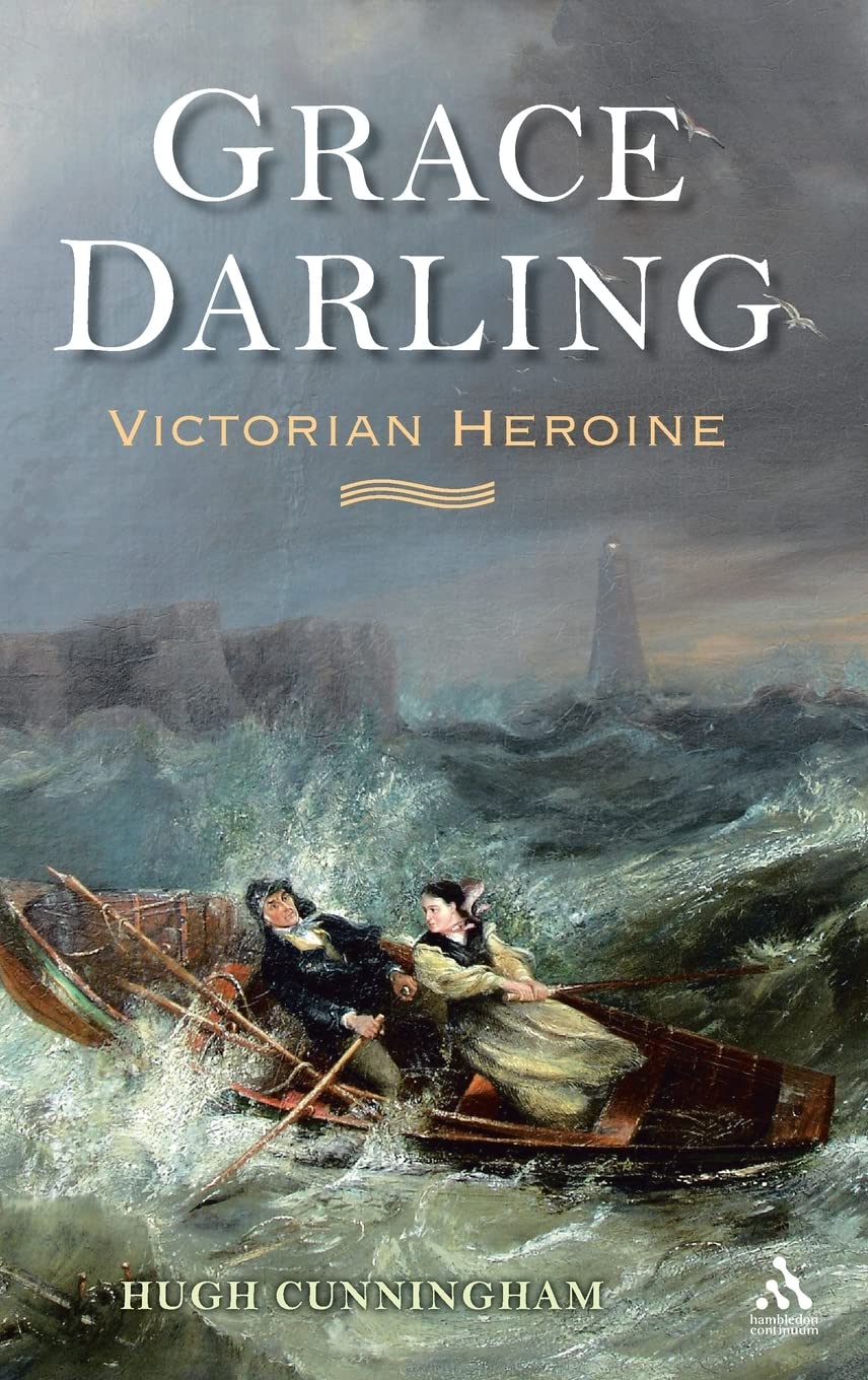Grace Darling: Victorian Heroine