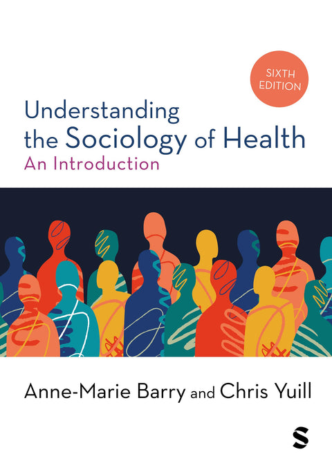 Understanding the Sociology of Health: An Introduction
