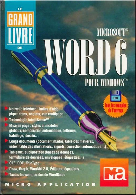 Le grand livre de Microsoft Word 6 pour Windows
