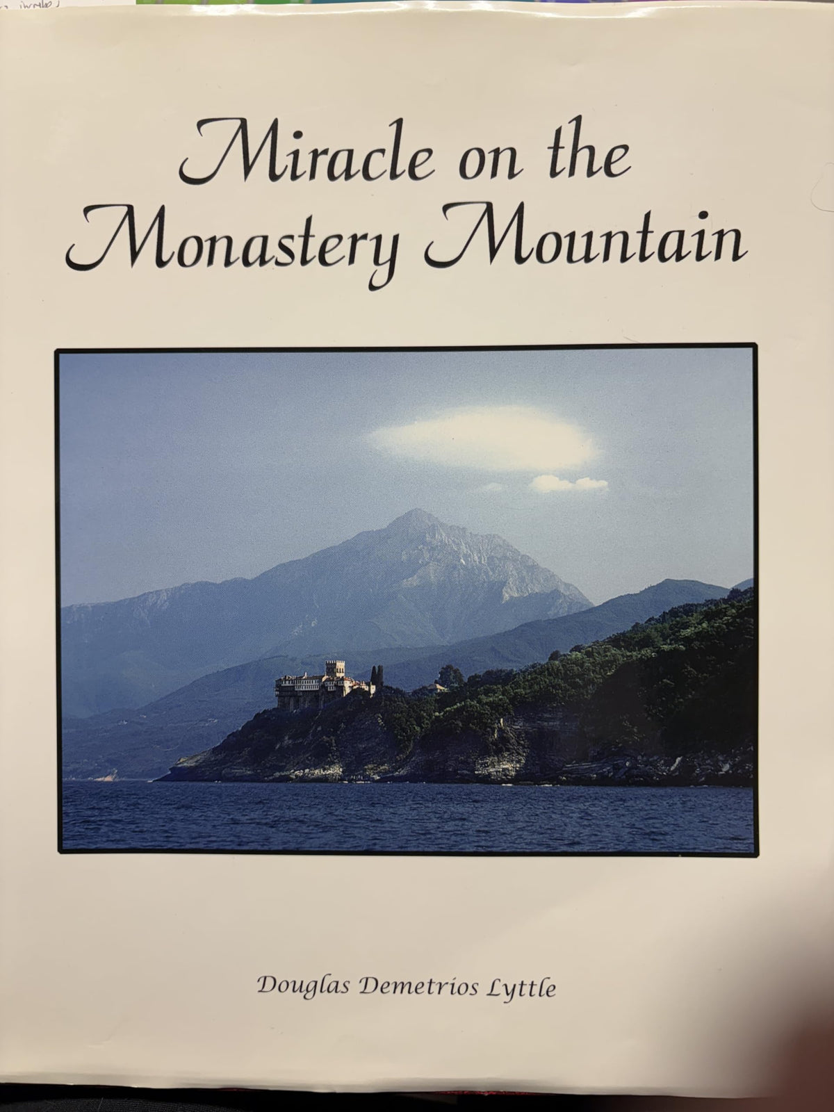 Miracle on the Monastery Mountain