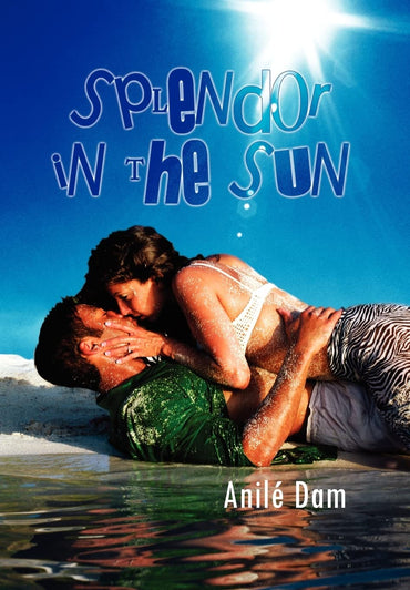 Splendor in the Sun