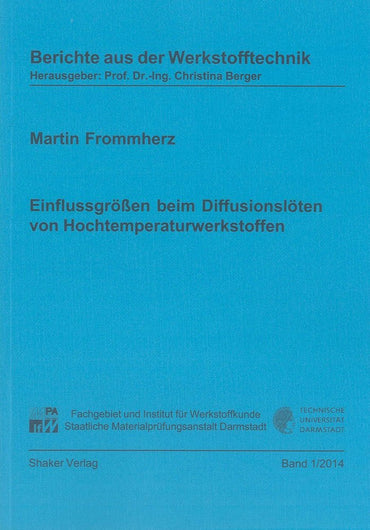 Einflussgrößen beim Diffusionslöten von Hochtemperaturwerkstoffen