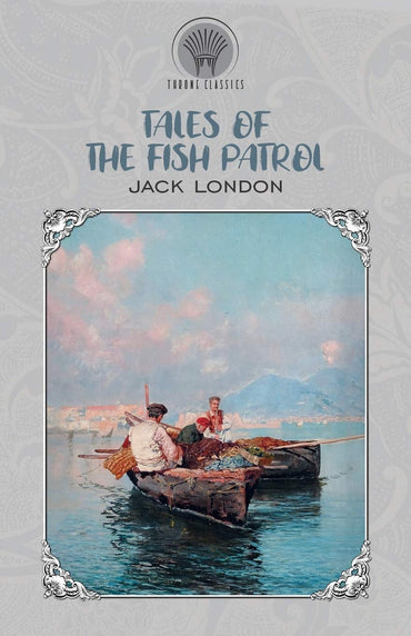 Tales of the Fish Patrol (Throne Classics)