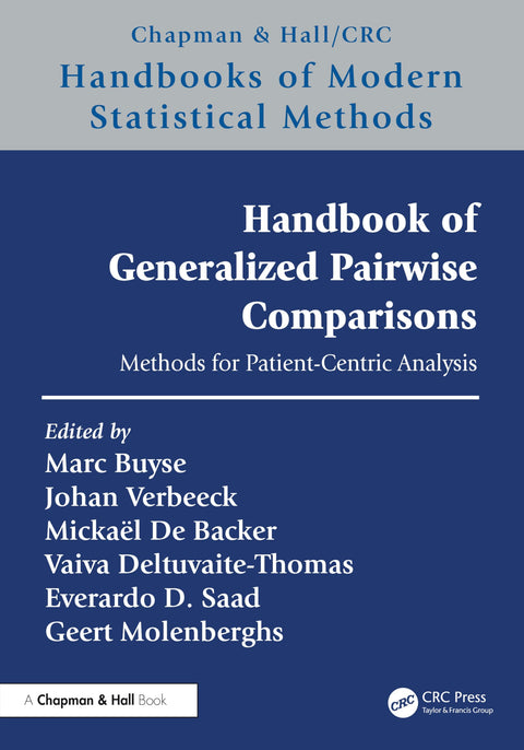 Handbook of Generalized Pairwise Comparisons: Methods for Patient-Centric Analysis (Chapman & Hall/CRC Handbooks of Mode