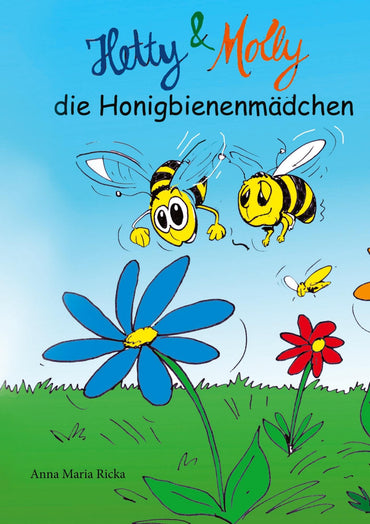 Hetty und Molly: Die Honigbienenmädchen (German Edition)