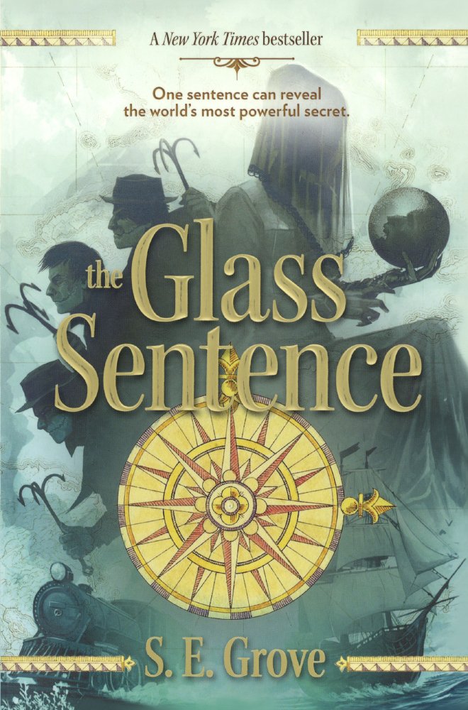The Glass Sentence (Mapmakers)