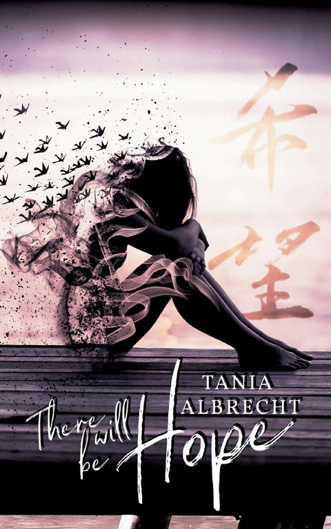 There will be Hope (German Edition)