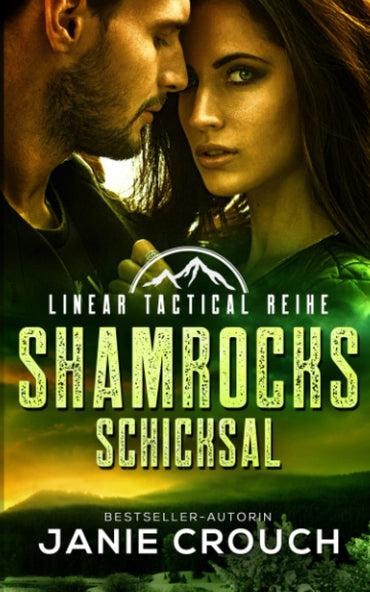 Shamrocks Schicksal (Linear Tactical Reihe (Deutsch)) (German Edition)