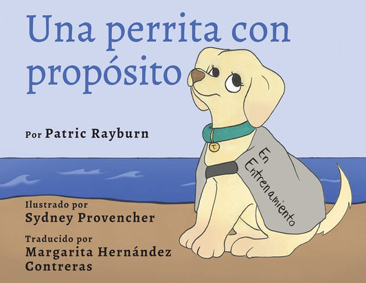 Una Perrita Con Propósito (Spanish Edition)