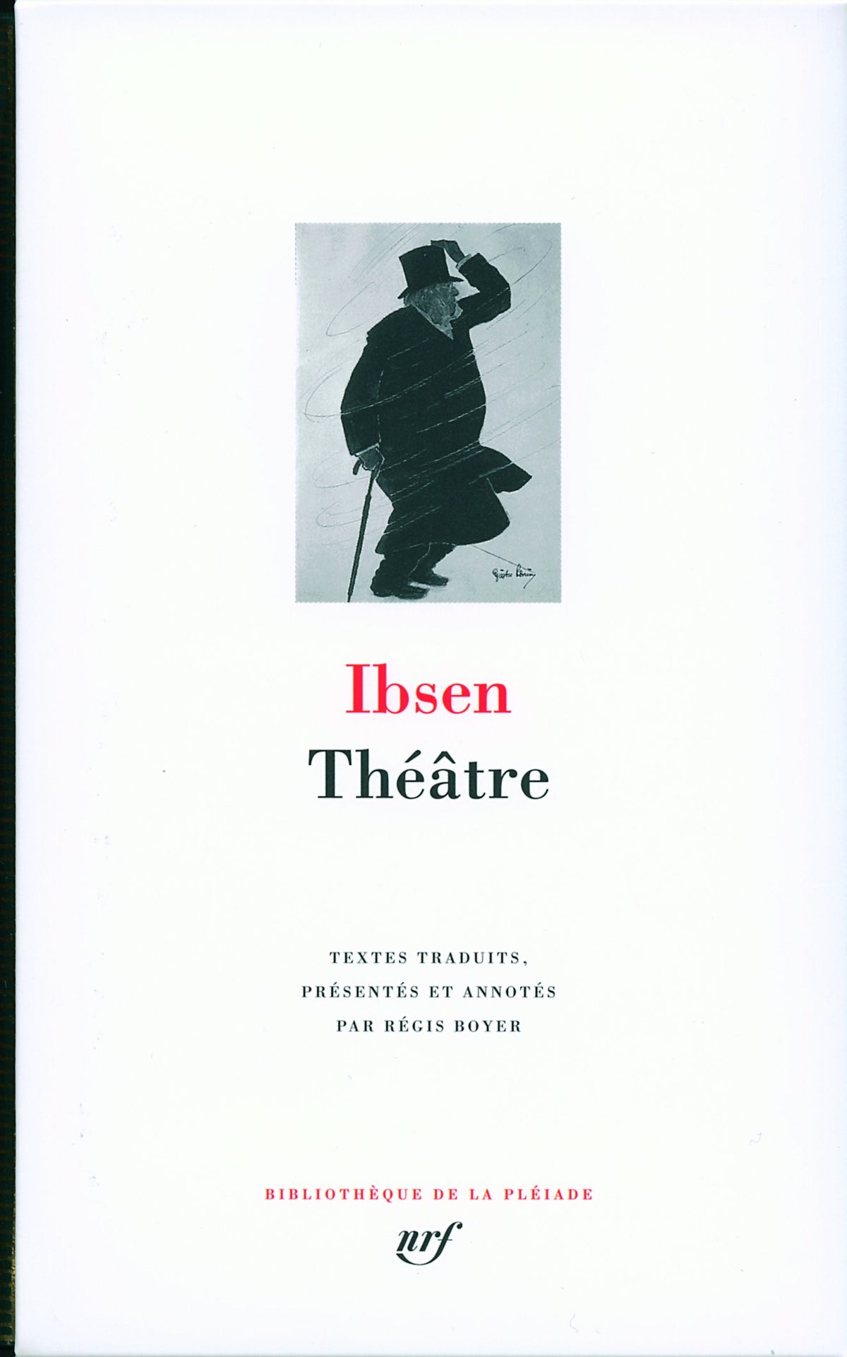 Ibsen : Theatre [Bibliotheque de la PLeiade] (French Edition)