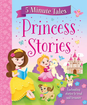 5 Minute Tales: Princess Stories (Young Story Time)