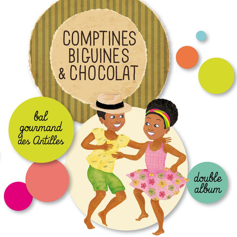 Comptines Biguines et Chocolat