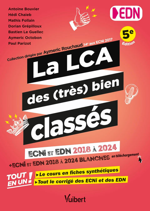 La LCA des (très) bien classés: Tout en un : le cours en fiches synthétiques et tous les corrigés des ECNi/EDN de 2018 à