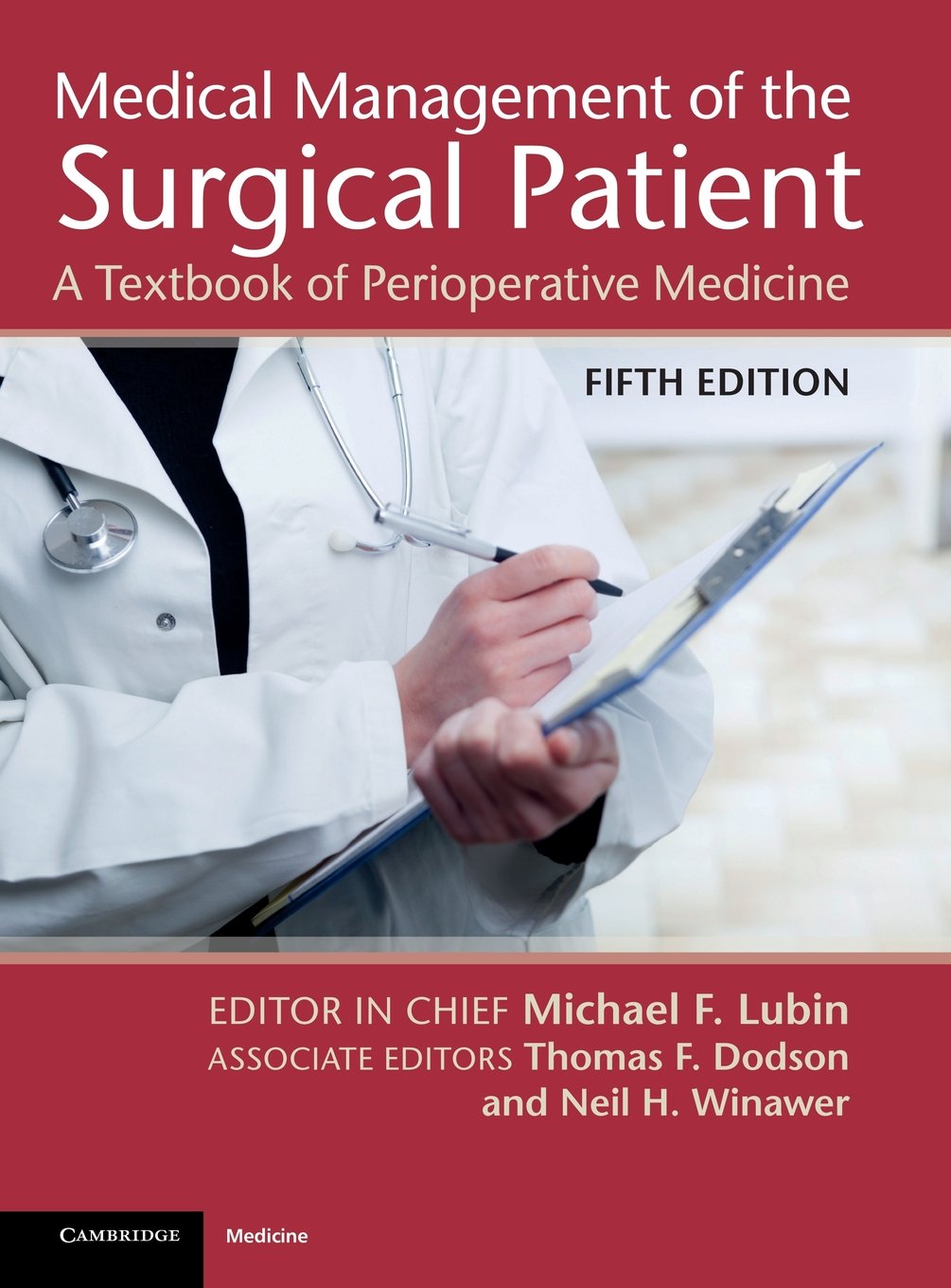 Medical Management of the Surgical Patient: A Textbook of Perioperative Medicine