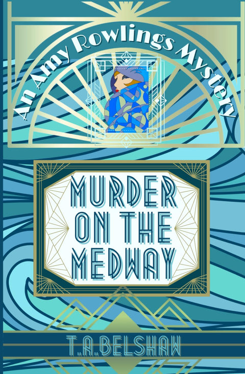 Murder on The Medway: Amy Rowling's Mysteries: Book 4