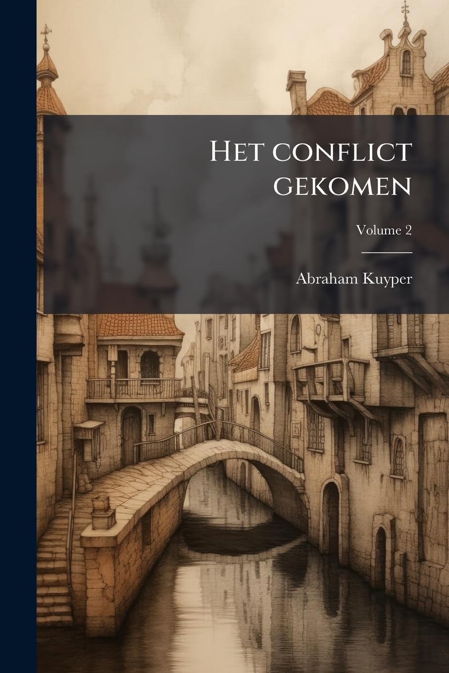Het conflict gekomen (Dutch Edition)
