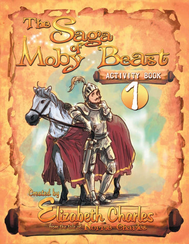 The Saga of Moby Beast: Activity Book 1