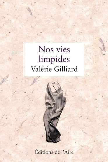NOS VIES LIMPIDES