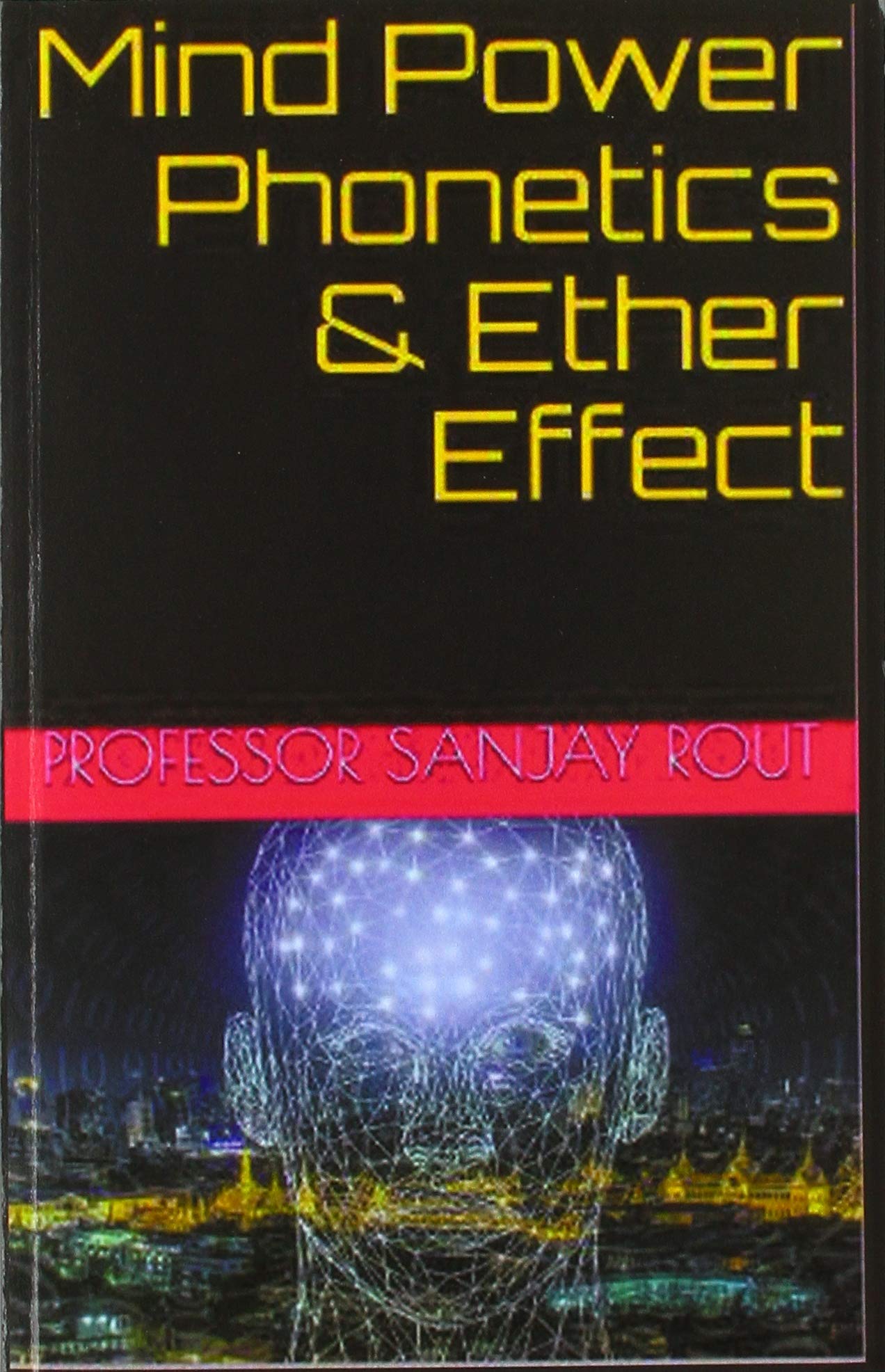 Mind Power Phonetics & Ether Effect
