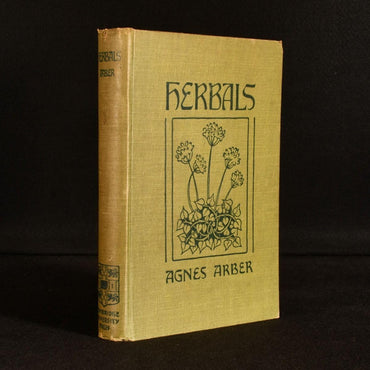 HERBALS: THEIR ORIGIN AND EVOLUTION. A CHAPTER IN THE HISTORY OF BOTANY, 1470-1670. WITH ILLUSTRATIONS