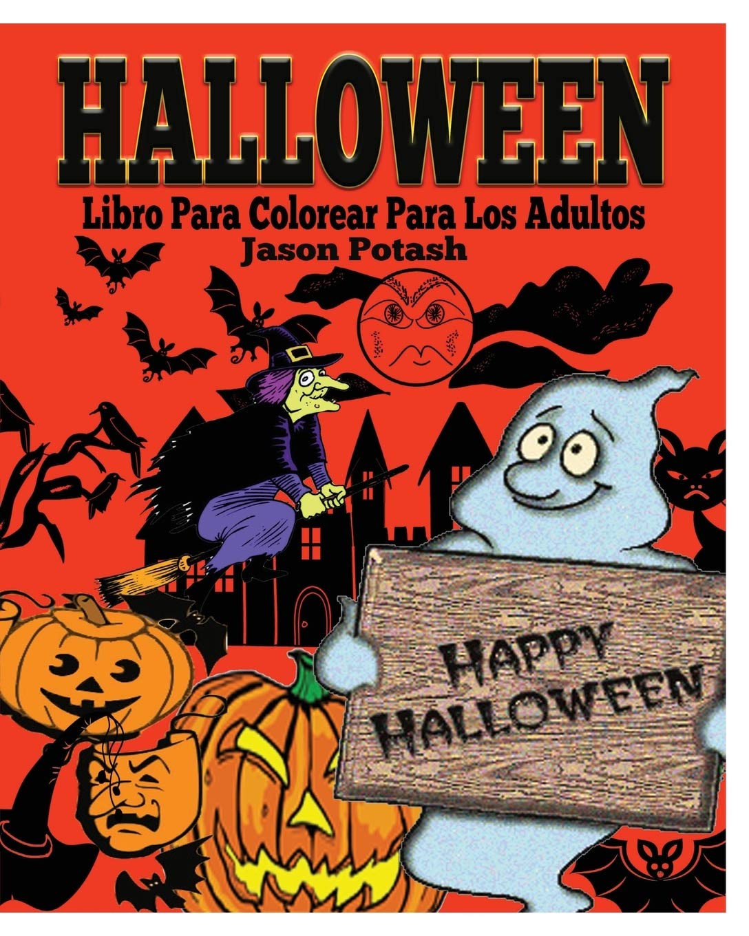 Halloween Libro Para Colorear Para Los Adultos (Spanish Edition)