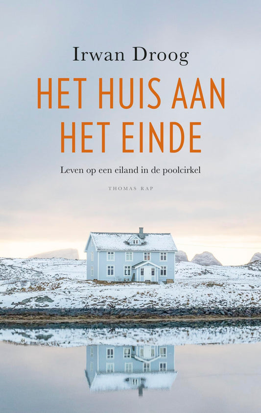 Het huis aan het einde: leven op een eiland in de poolcirkel