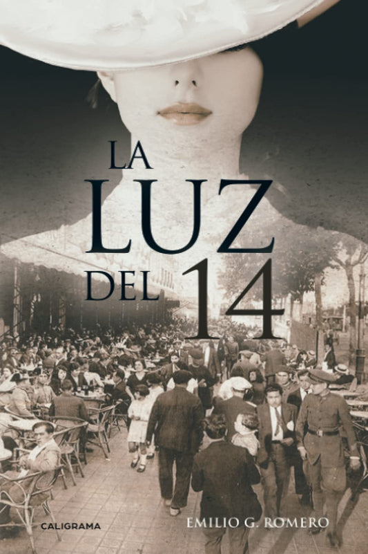 La luz del 14 (Spanish Edition)