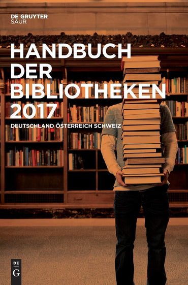 Handbuch der Bibliotheken 2017 (German Edition)