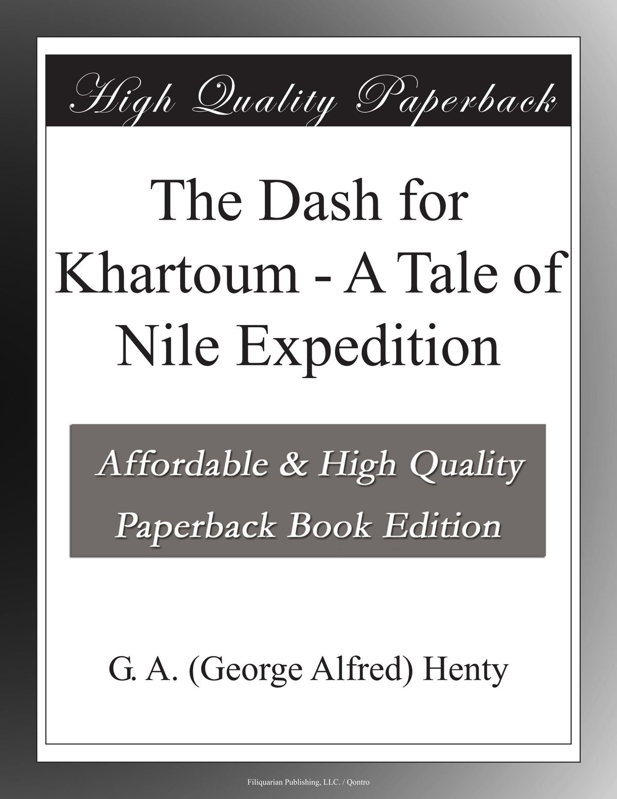 The Dash for Khartoum - A Tale of Nile Expedition