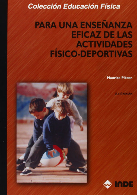 Para una enseñanza eficaz de las actividades físico-deportivas