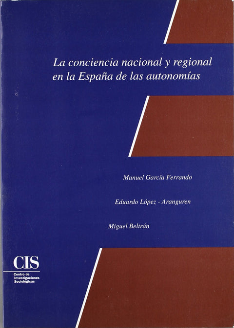La conciencia nacional y regional en la España de las autonomías