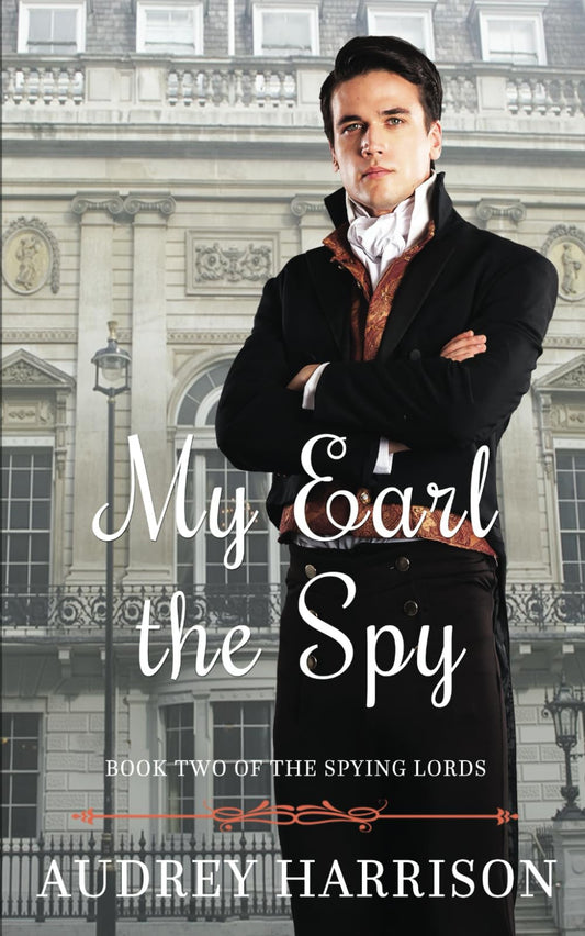 My Earl the Spy: A Regency Romance (How To Catch A Wallflower)