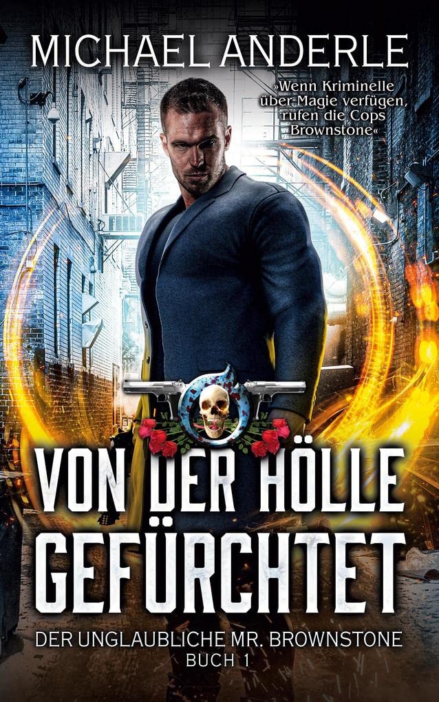 Von der Hölle gefürchtet (Der unglaubliche Mr. Brownstone) (German Edition)