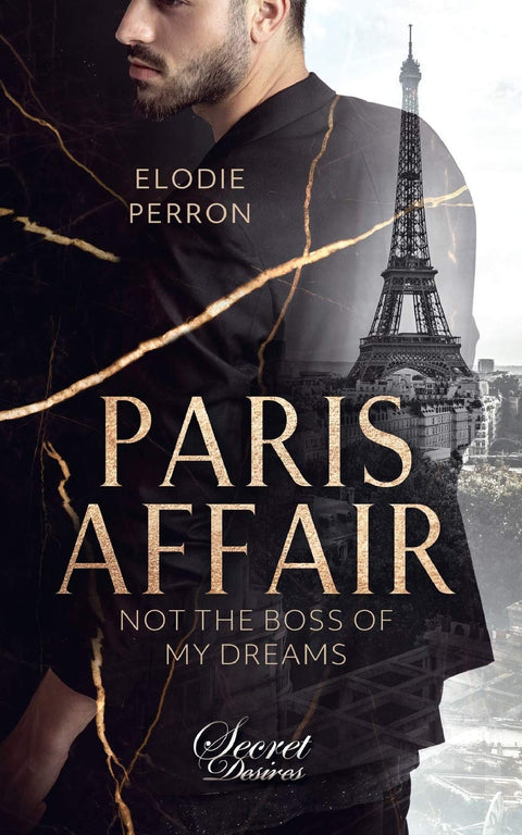 Paris Affair - Not the boss of my dreams (German Edition)